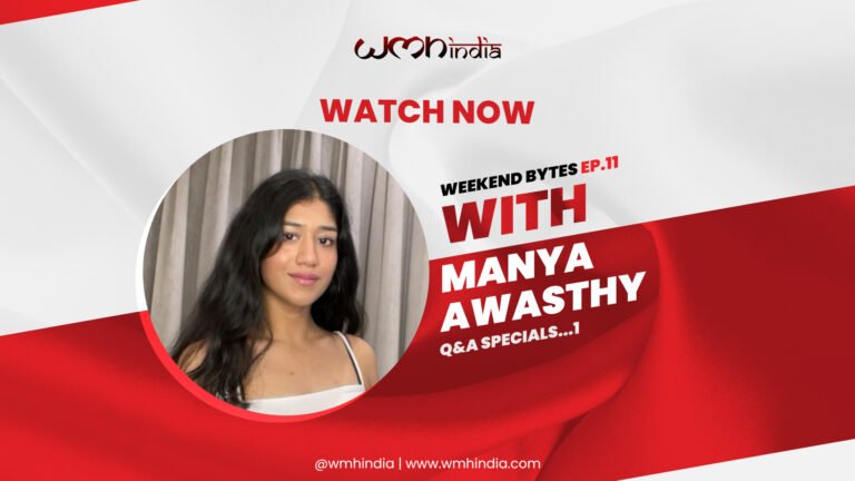 Weekend Bytes Season 1 Episode 11 – Special – Q&A with Manya